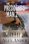 [Aaron Hardy 04] • The President's Man 2